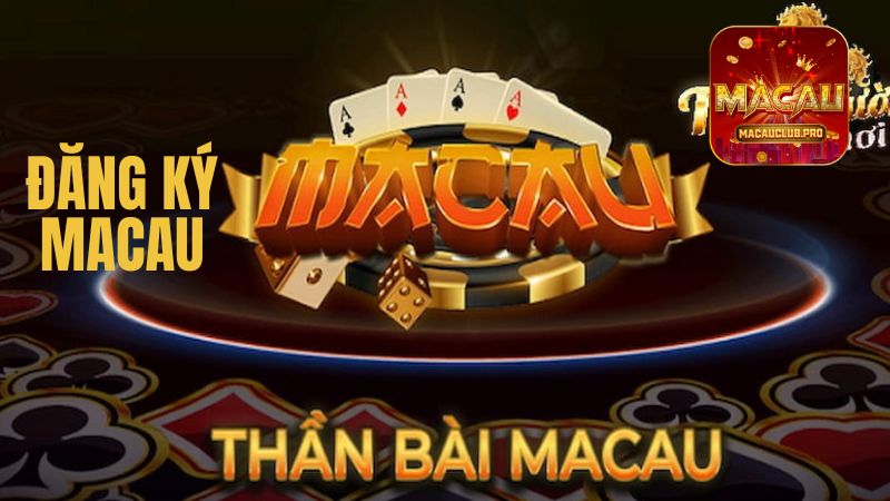 dang-ky-macau 